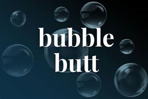 define bubble butt|Bubble butt Definition & Meaning